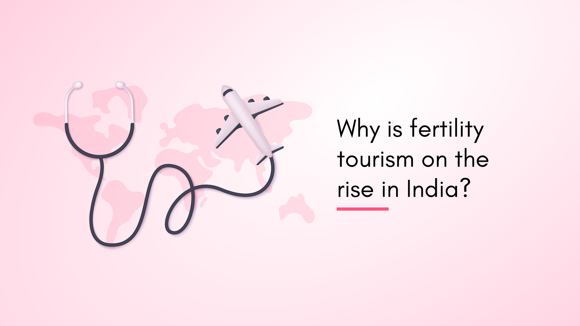 Why is Fertility Tourism on the Rise in India?