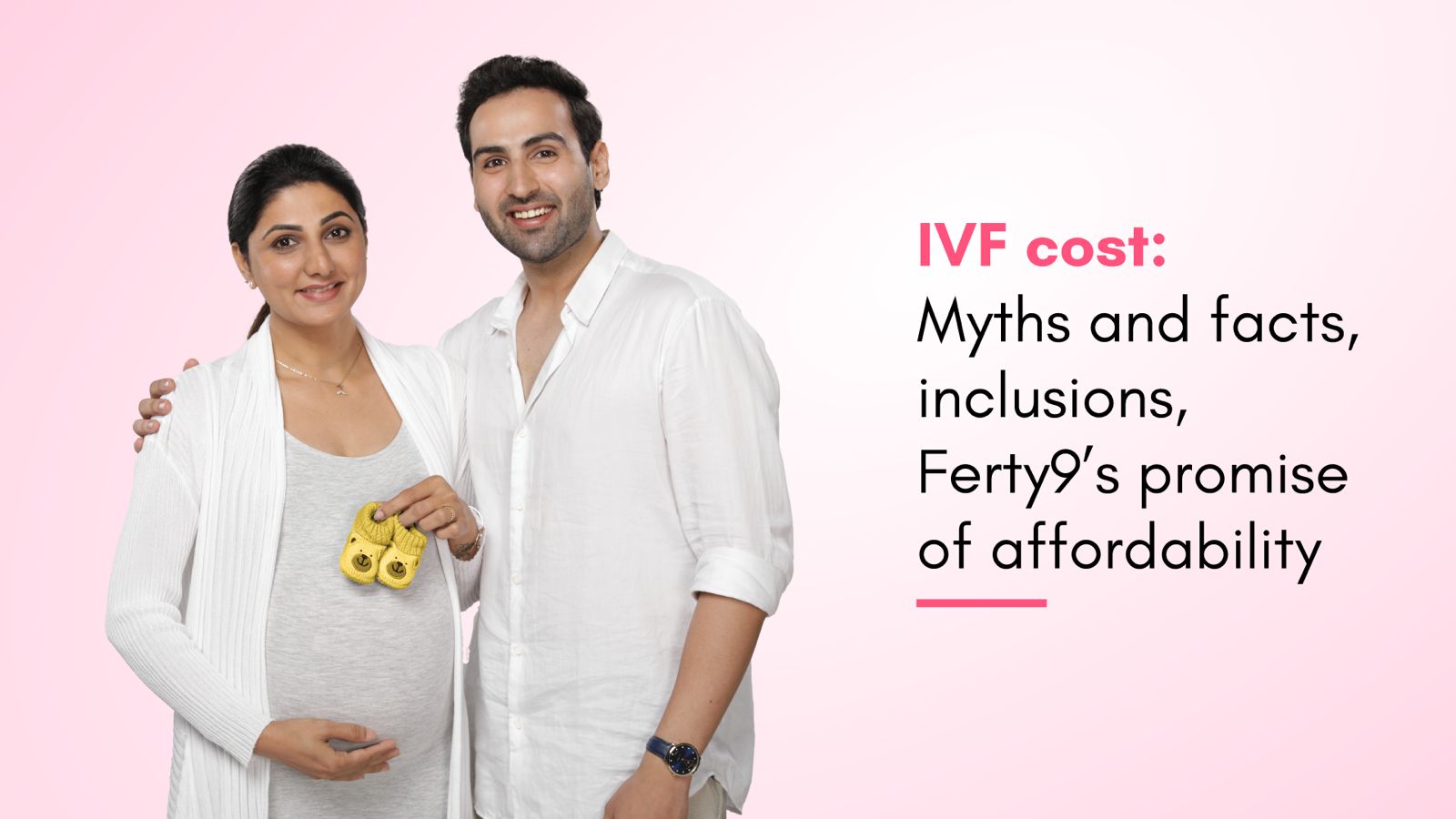 IVF cost – Myths and facts, inclusions, Ferty9’s promise of affordability