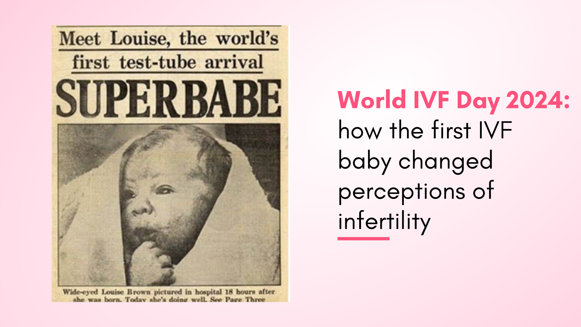 World IVF Day 2024: How the First IVF Baby Changed Perceptions of Infertility