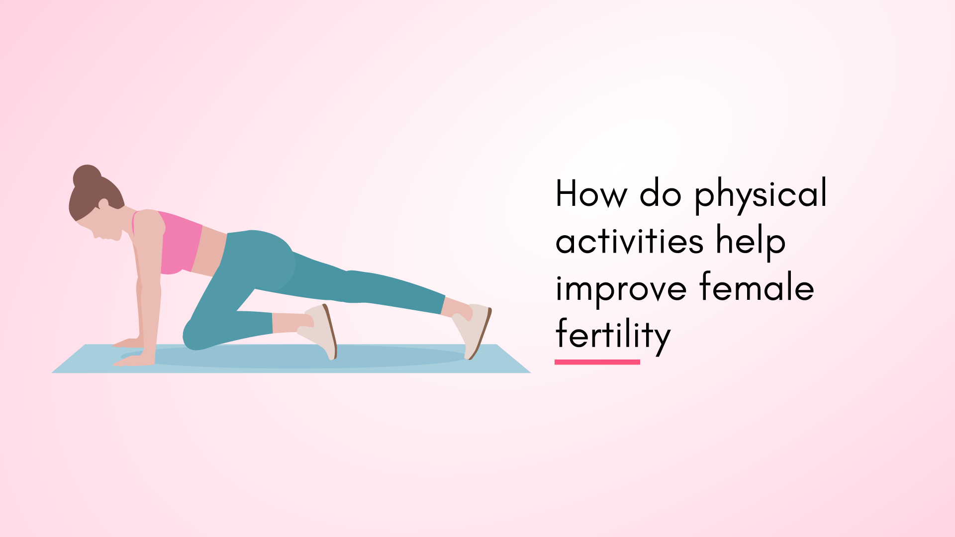 How Do Physical Activities Help Improve Female Fertility?