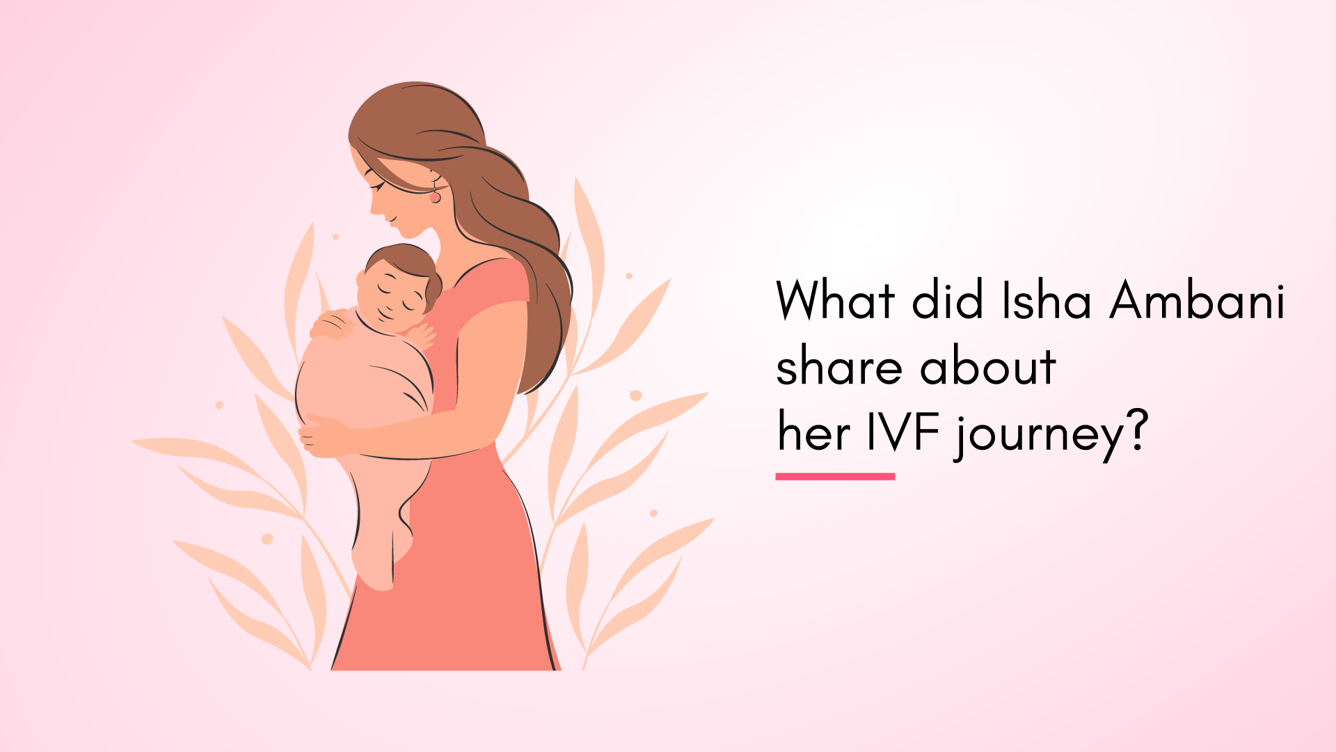 What Did Isha Ambani Share About Her IVF Journey