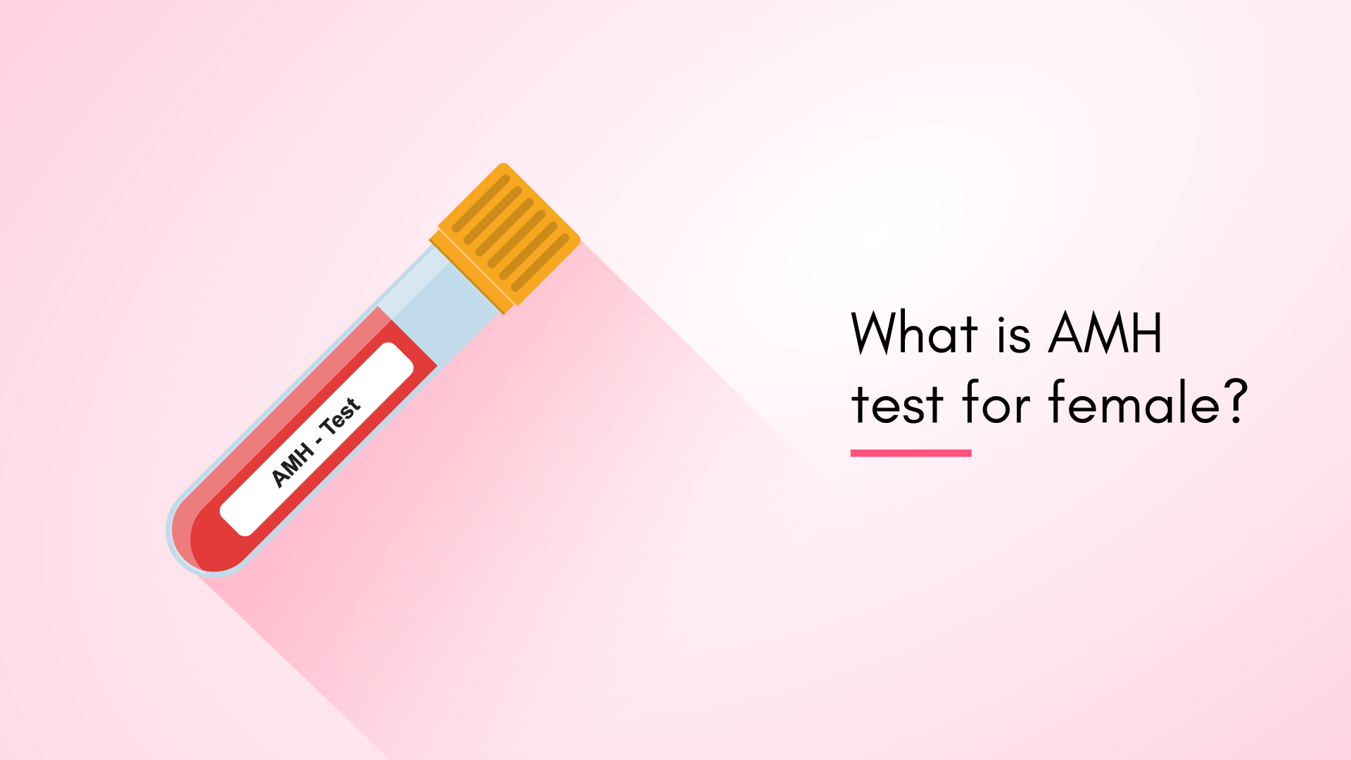 What Is an AMH Test For a Female?