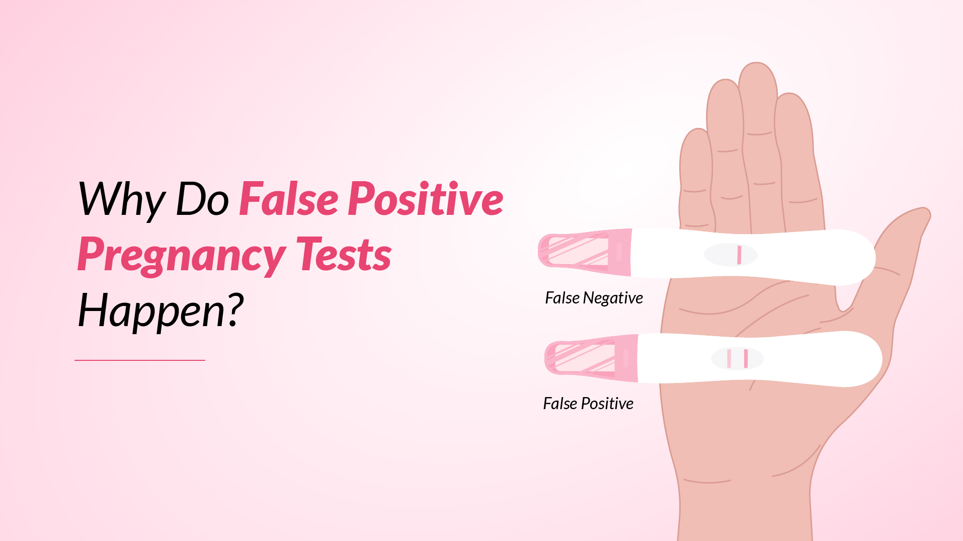 What Are The Causes Of False Positive Pregnancy Test?