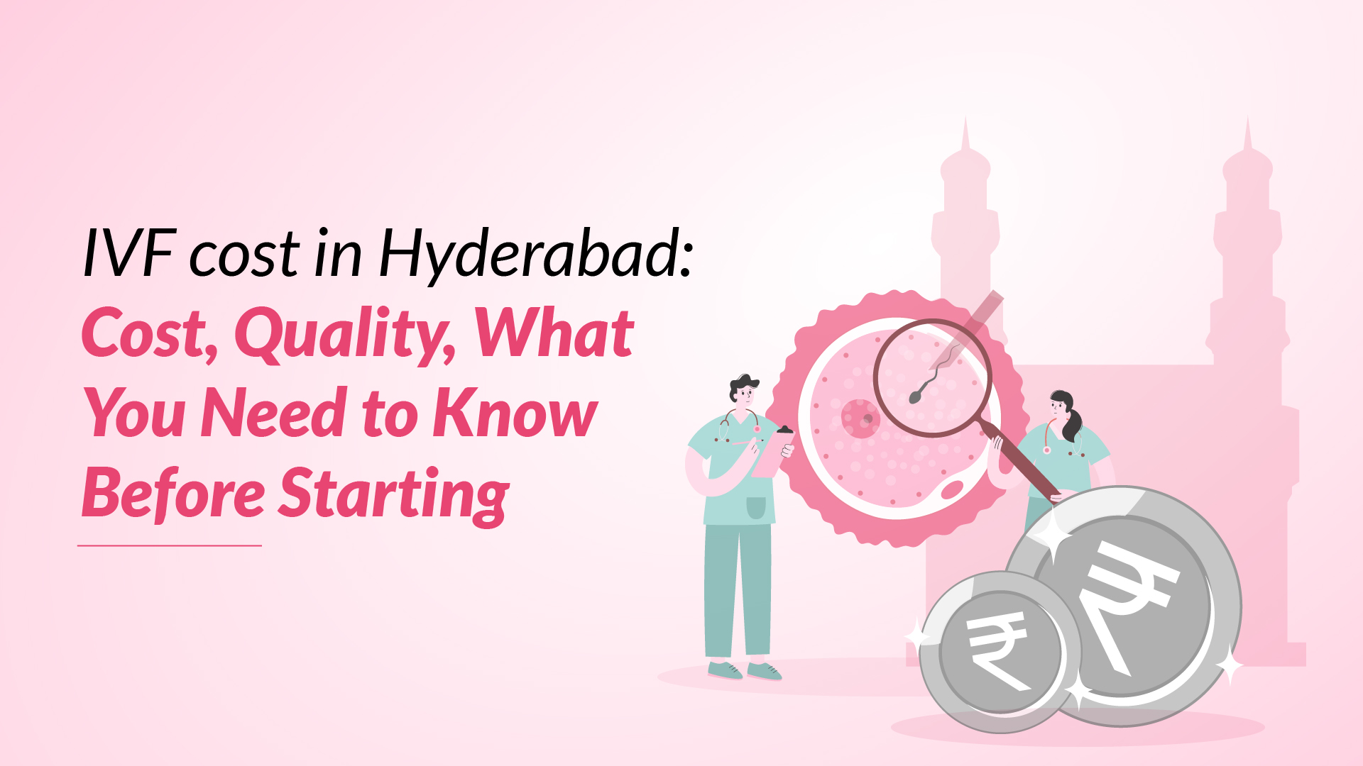 How much does IVF treatment cost in Hyderabad?