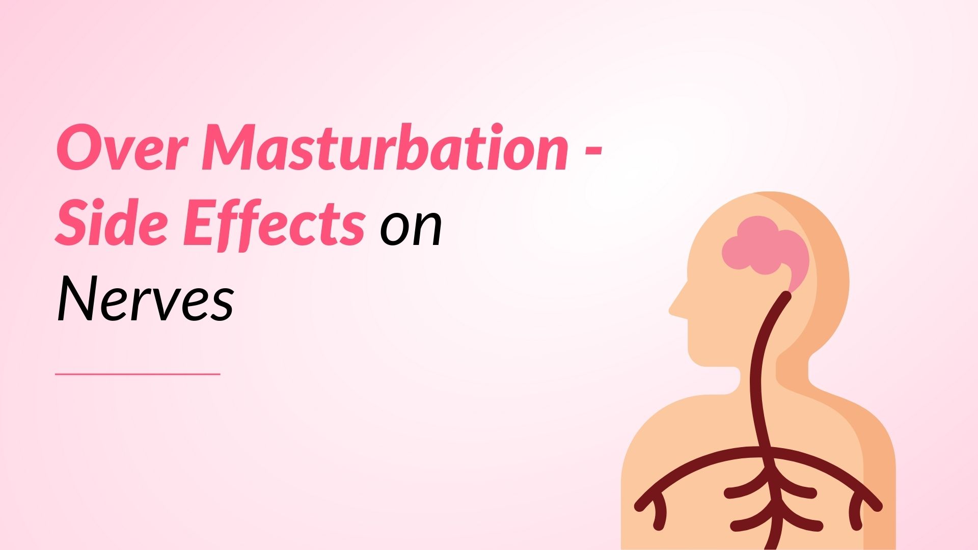 Over Masturbation Side Effects on Nerves